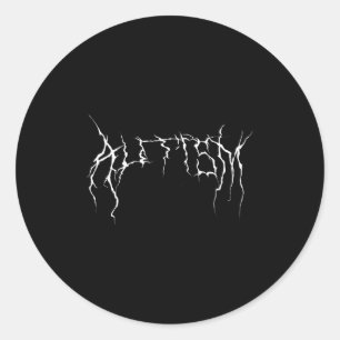 Autism Meme Funny, Metal Autism, Cursed Unhinged A Classic Round Sticker