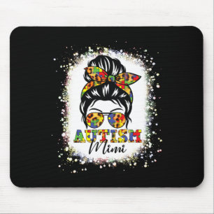Autism Mimi Life Messy Bun Bleached Mothers Day Au Mouse Pad