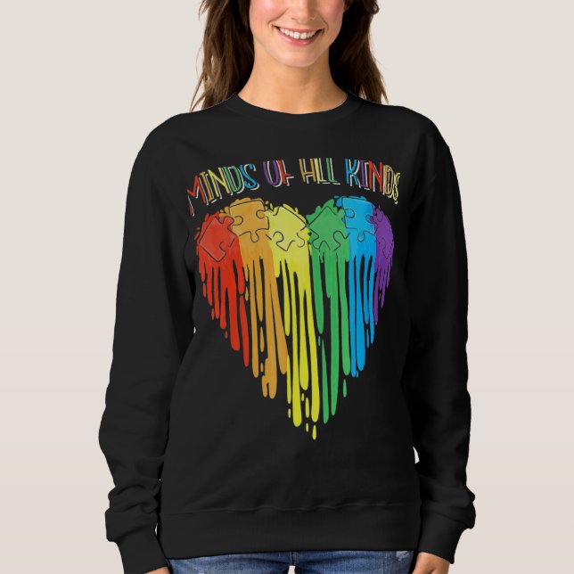 Autism Minds Of All Kinds Embrace Neurodiversity Sweatshirt (Front)