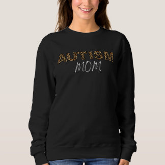 Autism Mom Autism Mama Leopard Graphic Awareness Sweatshirt