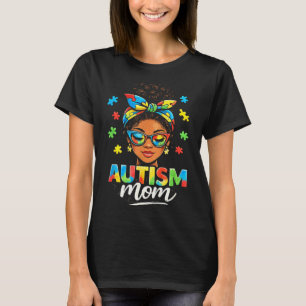 Autism mom messy bun black women world autism T-Shirt