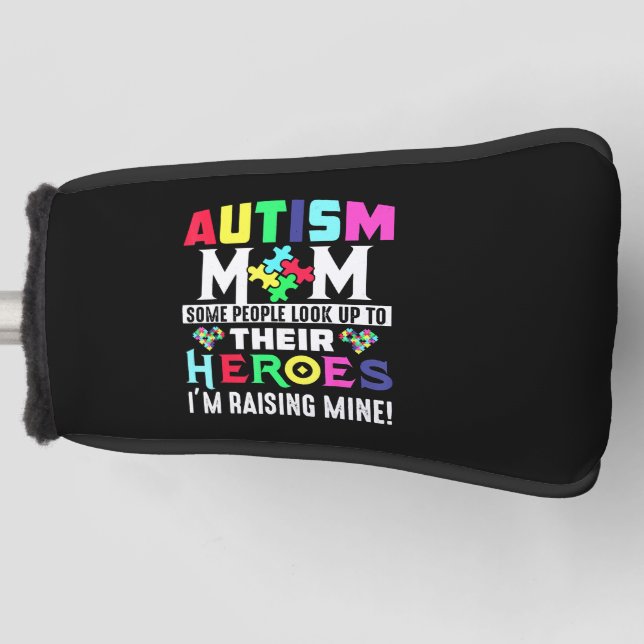 Autism Mom My Son Is Hero Autism Awareness Costume Golf Head Cover (Front)