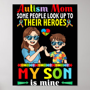 Autism Mom My Son Is My Hero Awareness Accept Supp Poster