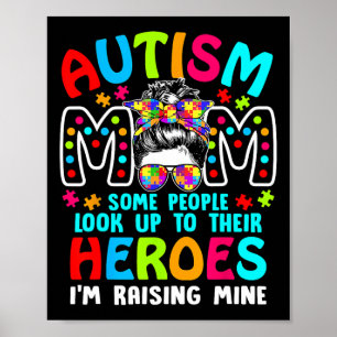 Autism Mom Raising A Hero Puzzle Piece Support Kid Poster