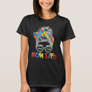 Autism Mom Support Awareness Autistic Parents Mom T-Shirt