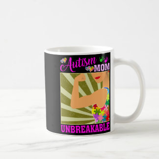 Autism Mom Unbreakable Autism Awareness For Mother Coffee Mug