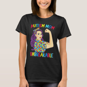 Autism Mom Unbreakable Autism Awareness Women 1 T-Shirt