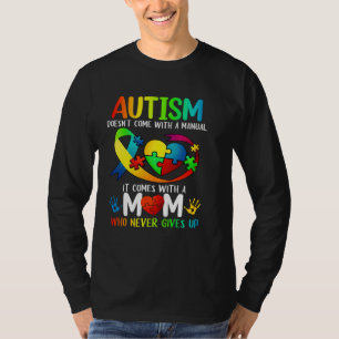 Autism Mom  Women Autism Awareness  Mom Autism T-Shirt