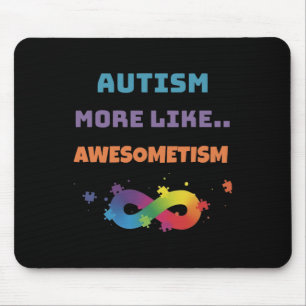 Autism More Like Awesometism Colourful Mouse Pad