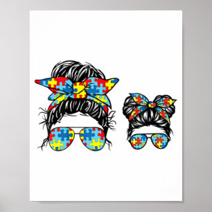 Autism Mum And Kid Life Messy Bun Sunglasses Banda Poster