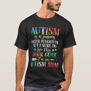Autism Mum Autism Is A Journey Autism Awareness T-Shirt