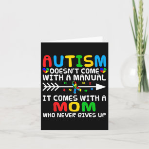 Autism Mum Doesn't Come With A Manual Autism Aware Card