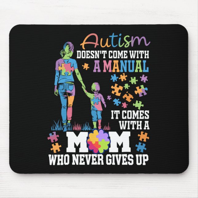 Autism Mum Doesn't Come With A Manual Autism Aware Mouse Pad (Front)