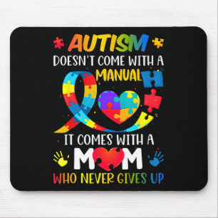 Autism Mum Doesn't Come With A Manual Women Autism Mouse Pad