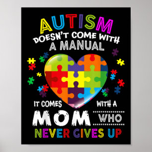 Autism Mum Doesnt Come With A Manual Women Autism  Poster