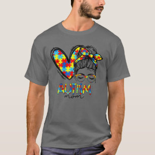Autism Mum Heart Messy Bun Sunglasses Bandanna Mot T-Shirt