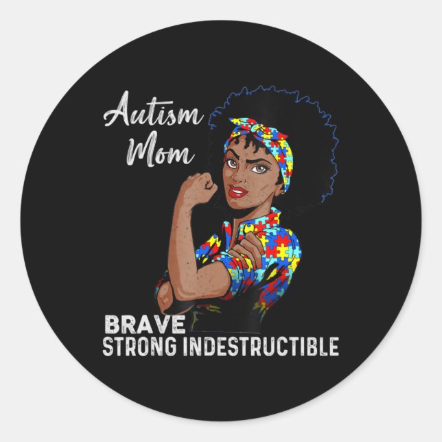 Autism Mum Indestructible Autism Awareness Black W Classic Round Sticker (Front)