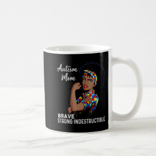 Autism Mum Indestructible Autism Awareness Black W Coffee Mug