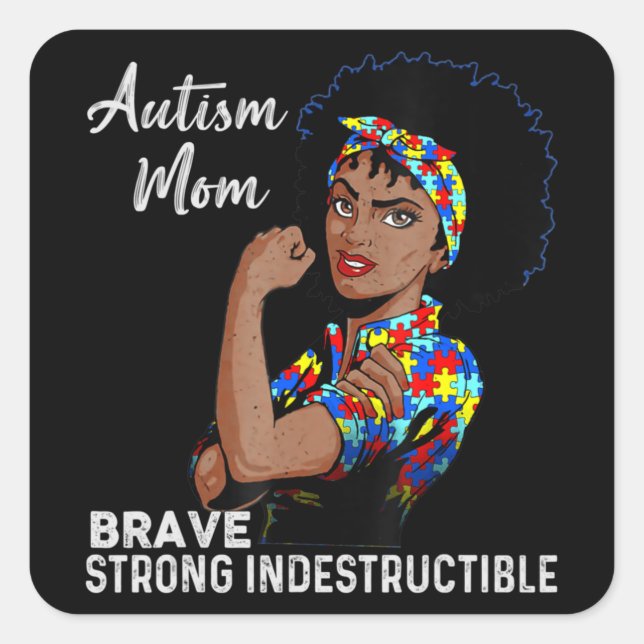 Autism Mum Indestructible Autism Awareness Black W Square Sticker (Front)