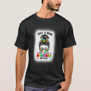 Autism Mum Life Awareness Messy Bun Puzzle Piece M T-Shirt