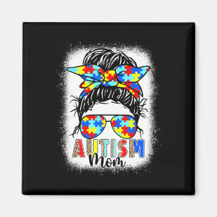Autism Mum Life Messy Bun Bleached For Women Mothe Magnet