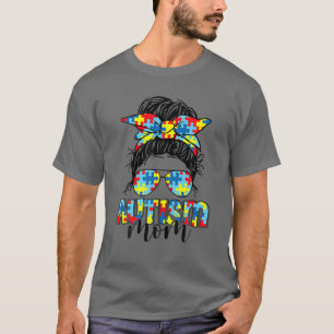 Autism Mum Life Messy Bun Sunglasses Bandanna Moth T-Shirt