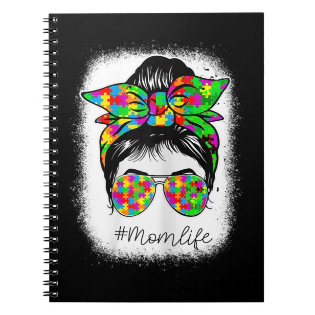 Autism Mum Messy Bun Bleached For Autism Awareness Notebook (Front)