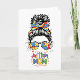 Autism Mum Messy Bun Mothers Day  Card