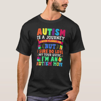 Autism Mum Outfit Autism Awareness Cute Autism Is T-Shirt