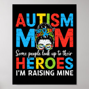 Autism Mum Raising Hero Funny Autism Awareness Mam Poster