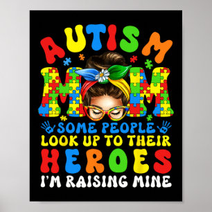 Autism Mum Raising Hero Groovy Autism Awareness Me Poster