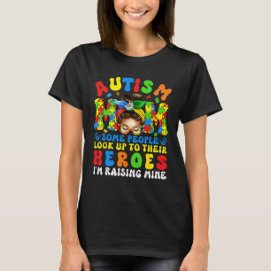 Autism Mum Raising Hero Groovy Autism Awareness Me T-Shirt
