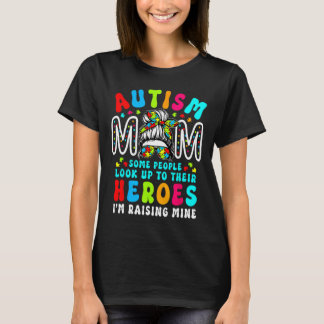 Autism Mum Raising Hero Groovy Messy Bun Autism Aw T-Shirt