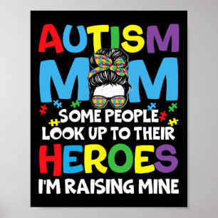 Autism Mum Raising Hero Messy Bun Autism Awareness Poster