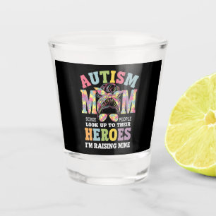 Autism Mum Raising Hero Messy Bun Autistic Shot Glass