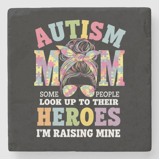 Autism Mum Raising Hero Messy Bun Autistic Stone Coaster (Front)