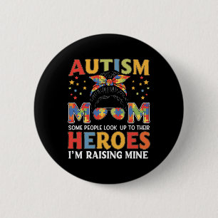 Autism Mum Raising Hero Messy Bun Groovy Autism Aw 6 Cm Round Badge