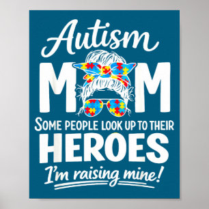 Autism mum raising hero puzzle awareness pride poster