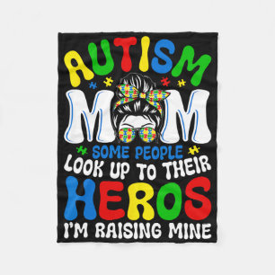 Autism Mum Raising Hero Some People Look Up To The Fleece Blanket