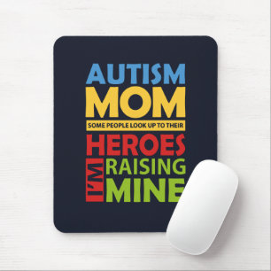 Autism Mum Raising My Here Support Awareness Mouse Pad