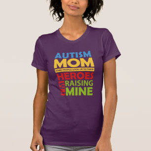 Autism Mum Raising My Hero Birthday Novelty T-Shirt