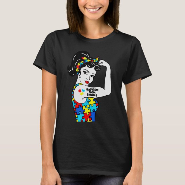 autism mum stron T-Shirt (Front)