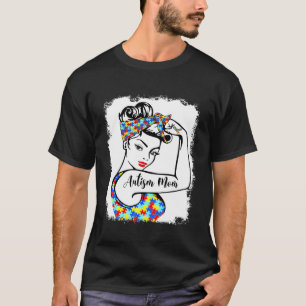 Autism Mum Strong Woman Power Autism Awareness Mon T-Shirt
