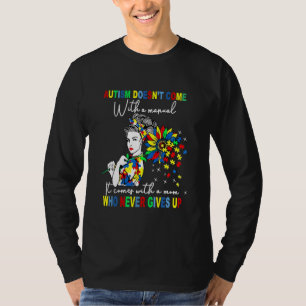 Autism Mum Sunflowers Autism Comes With A Mum Neve T-Shirt