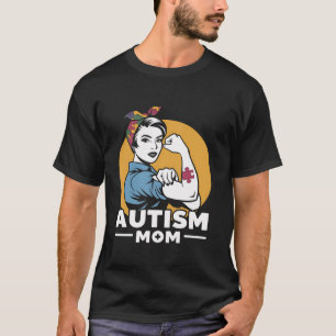 Autism Mum Support Awareness Flexing Strong Mother T-Shirt