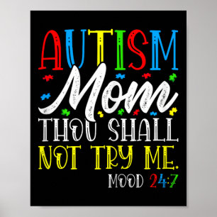 Autism Mum Thou Shall Not Try Me - Autism Awarenes Poster