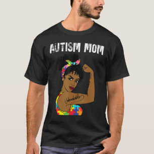 Autism Mum Unbreakable African American T-Shirt