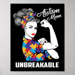 Autism Mum Unbreakable Autism Awareness Gift Poster