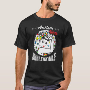 Autism Mum Unbreakable Autism Awareness T-Shirt