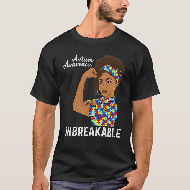 Autism Mum Unbreakable  Black Women Autism Awarene T-Shirt (Front)